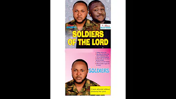 Soldier of the Lord ft Prince Gozie Okeke