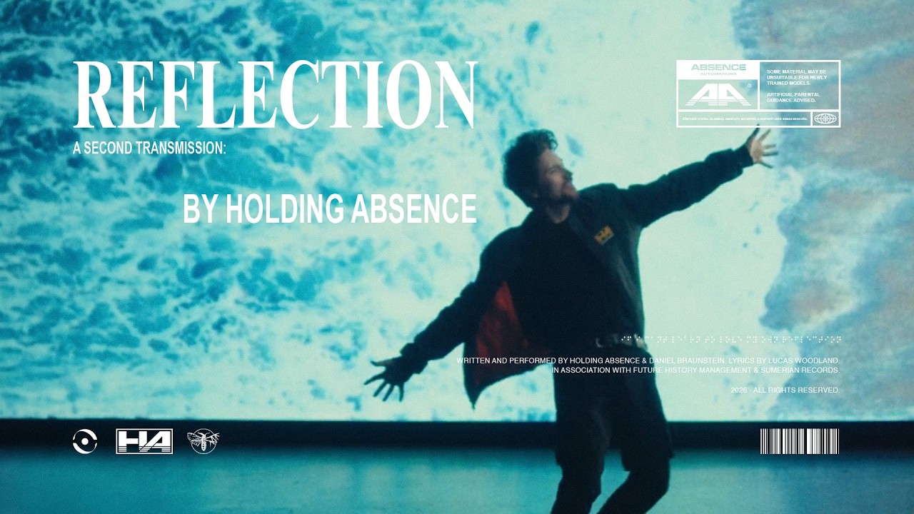 ⁣HOLDING ABSENCE - Reflection (Official Music Video)