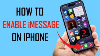 How to enable iMessage on Iphone - Full Guide