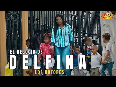 Los Dotores - El Negocio de Delfina(Video Oficial) / Carranga