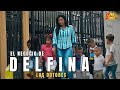 El Negocio de Delfina - Los Dotores (Video Oficial)
