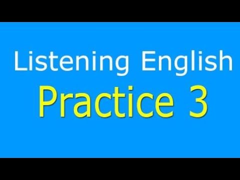 English Listening Practice Level 3 - Listening English Comprehension With Subti  Daily English 2017