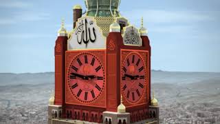 ساعة مكة المكرمة  Mecca Clock HD