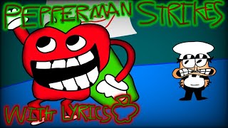 Pepperman Strikes WITH LYRICS | Pizza Tower Lyrics