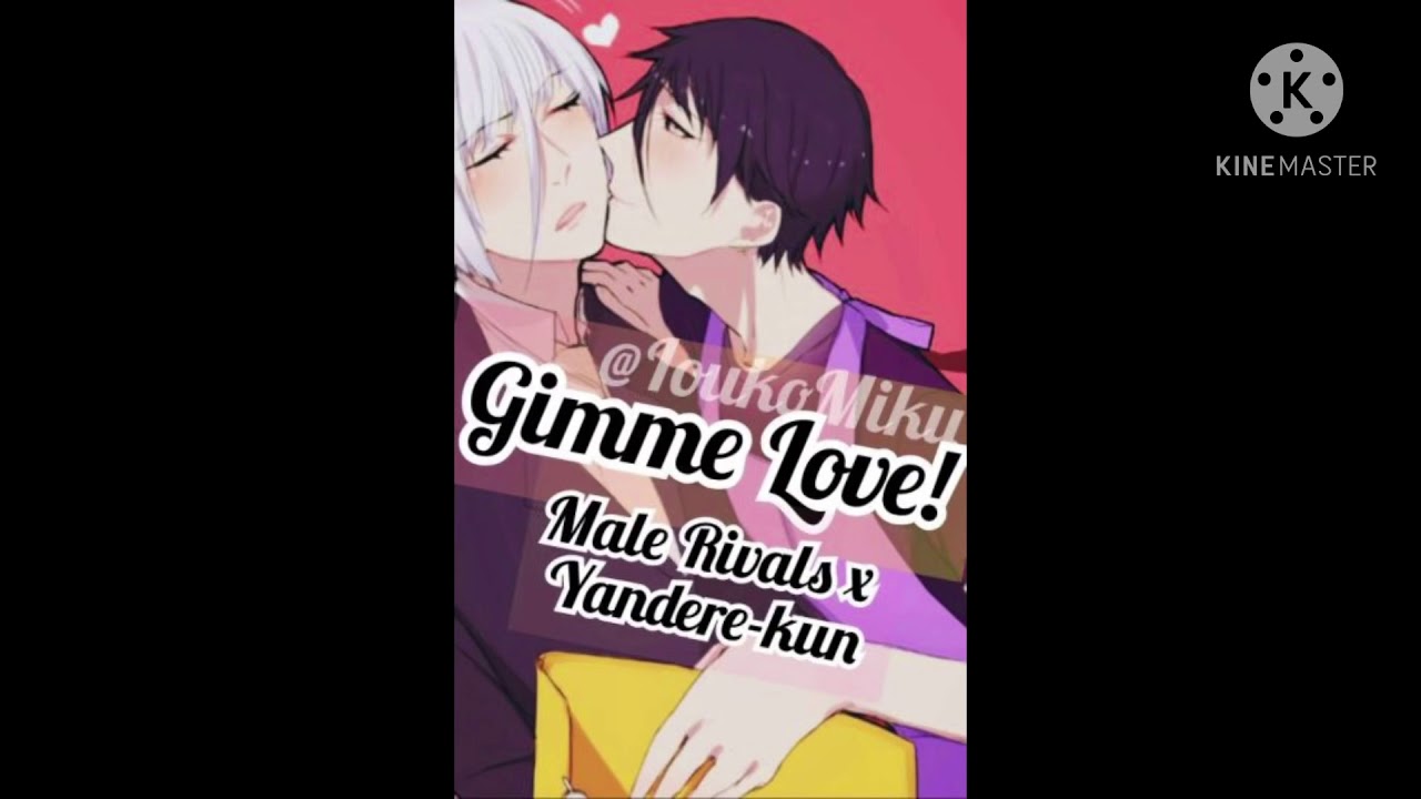 Yandere Chan/Kun x Rivals YouTube