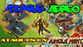 Ataque Aereo!+Como conseguir al bandido-Ataques en Jungle Heat #6