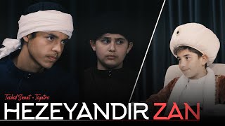 Hezeyandir Zan Tiyatro Tevhid Sanat