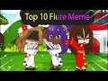 [TOP 10] 🌹🤴 Let Me Show You How It's Done.... 🌹🤴 | Flute Meme | Gacha Club & Gacha Life |