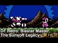 DF Retro: Blaster Master - An NES Classic Lives On! Plus Genesis, Game Boy and more.