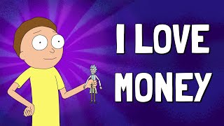 I Love Money (Rick and Morty Remix)