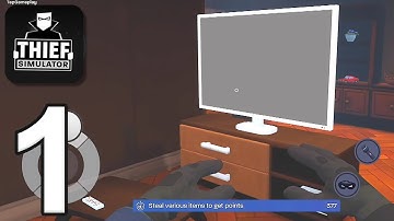 Thief Simulator: Sneak & Steal - Gameplay Walkthrough Part 1 - Tutorial (iOS, Android)