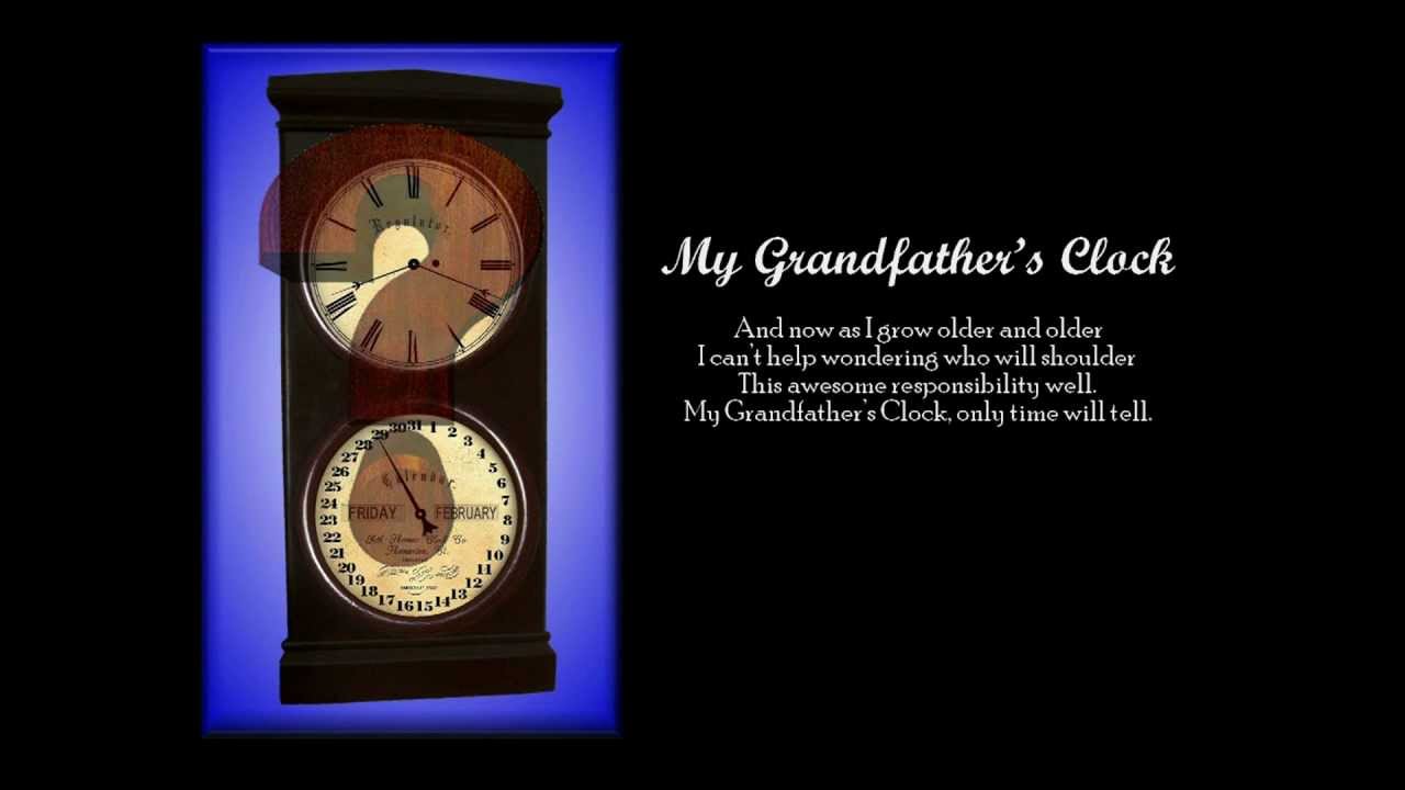 My Grandfather's Clock, A Poem I Wrote YouTube
