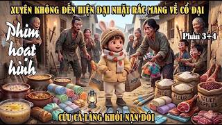 Phần 3 4: Xuyên Qua Thế Giới Hiện Đại: Tinh thần lao động, sự chân thành và việc tiếp thu cái mới
