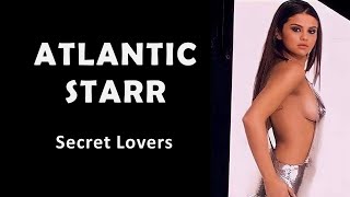 Atlantic Strarr "Secret Lovers"