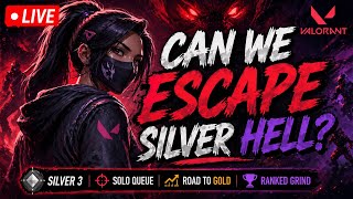 Can We Finally Escape Silver Hell Tonight 😅 | Valorant Ranked Live