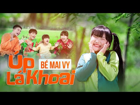 Video ÚP LÁ KHOAI ♪ Bé MAI VY Thần Đồng Âm Nhạc Việt Nam [MV... - youtube