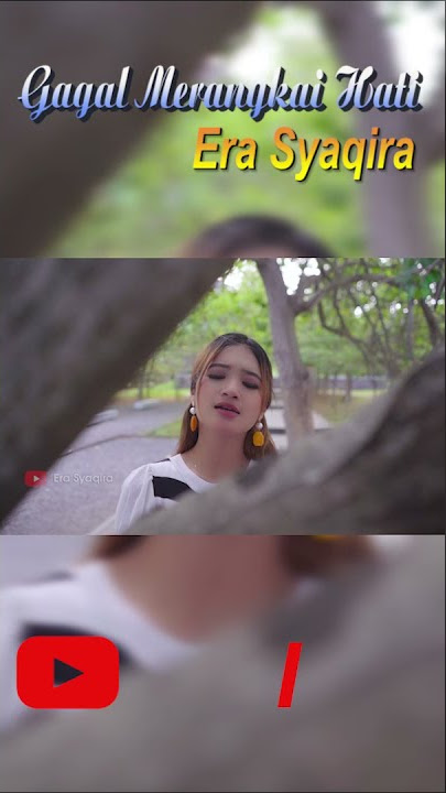 Gagal Merangkai Hati - Era Syaqira Story WA