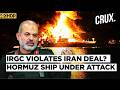 ‘IRGC Drone Strike’ Damages Cargo Vessel in Hormuz, UN Halts Evacuation Ops as Iran Warns Ships |4K