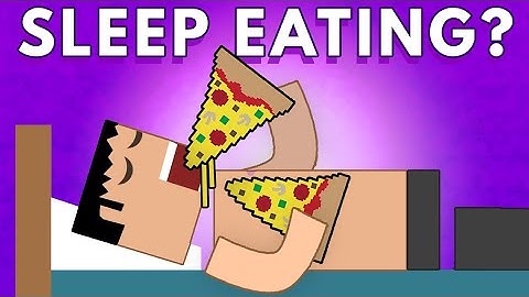 Are You Eating In Your Sleep?
