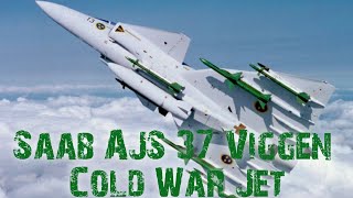 Saab AJS 37 Viggen Cold War Jet