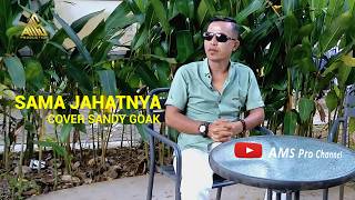 SAMA JAHATNYA _ Leo Waldy - Cover By Sandy Goak