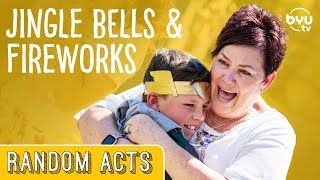 A Tale of Jingle Bells and Fireworks - Random Acts