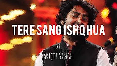 THE ARTIST: Tere Sang Ishq Hua (Song) lofi songs/Sidharth Malhotra, Raashii Khanna,Arijit Singh