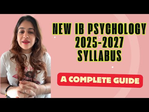 New IB Psychology Syllabus 2025–2027 | Structure, Changes & What to Expect