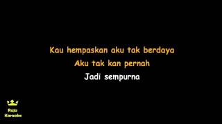 Karaoke Naff Ketika Semuanya Harus Berakhir Tanpa Vokal + Lirik