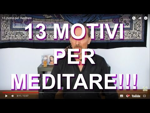 13 motivi per meditare