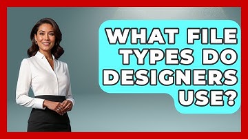 What File Types Do Designers Use? - Graphic Design Nerd