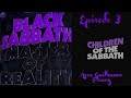 Children of the sabbath  episode 3  master of reality