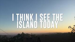 Flamy Grant // I Think I See The Island (Lyric Video)