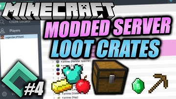 Custom Loot Crates For Your Modded Minecraft Server! - Universal Minecraft Editor Modded Server #4