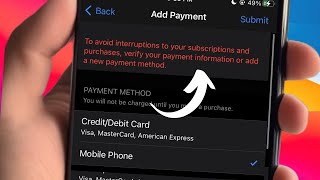 to avoid interruptions to your subscriptions and purchases verify your payment information iOS 17