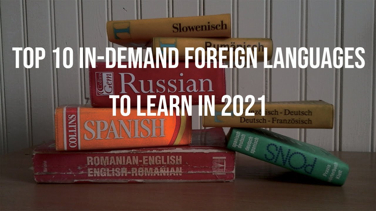 Download Top 10 in-demand Foreign Languages to Learn in 2021 - Most Spoken & Useful Languages