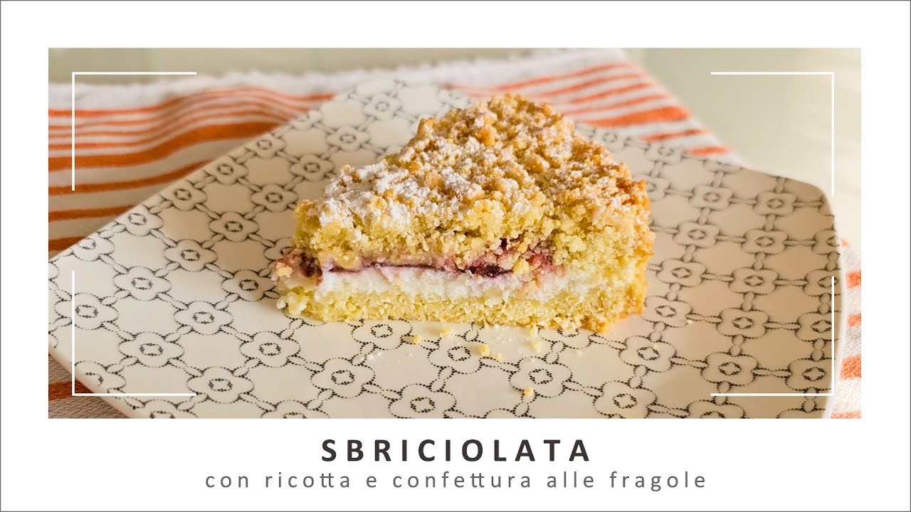 Sbriciolata con ricotta e confettura alle fragole 🍓