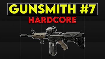 Gunsmith Part 7 - Patch 0.16.8 Hardcore Guide
