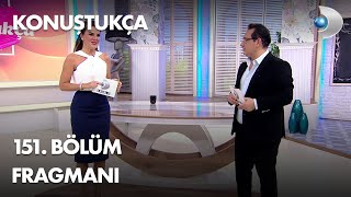 Konuştukça 151. Bölüm Fragmanı
