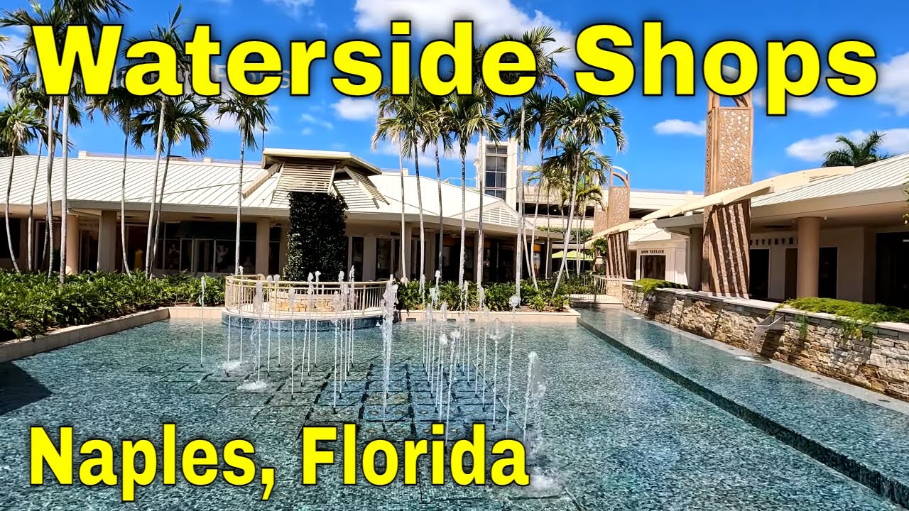 LUXURY SHOPPING At Waterside Shops In Naples, Florida #shopping #florida #malls