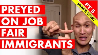 MyWFG Story: They Preyed On New Immigrants At Job Fair (Part 5)