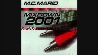 M.C. Mario - Mixdown 2001