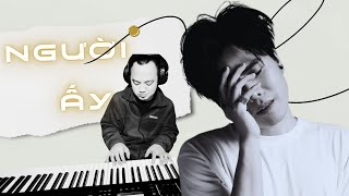 ⚡︎ Người Ấy ⚡︎ Trịnh Thăng Bình - Piano Cover