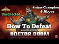How to defeat Doctor Doom |when Titans Clash!| Uncollected- Marvel Contest of Champions