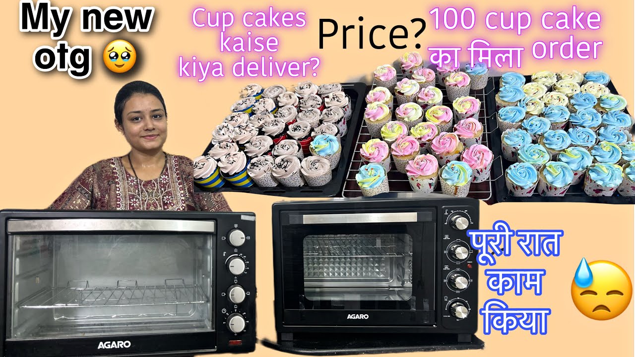 Bht bada order 100 cup cakes रातों रात complete kiya🥹 aur ab mere pass hai ek aur OTG😍