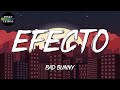 ➤ Reggaeton || Bad Bunny - Efecto || Chencho Corleone, Buscabulla (Mix)