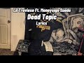 Lil travieso  dead topic ft moneysign suede lyrics