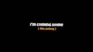 DJ IM COMING HOME BY DJ DESA || MENTAHAN LIRIK / OVERLAY TIKTOO VIRAL