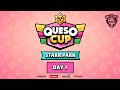 QUESO CUP JOUR 1  Les Meilleures Equipes d'Europe s'affrontent !!! 5000€ de CashPrize