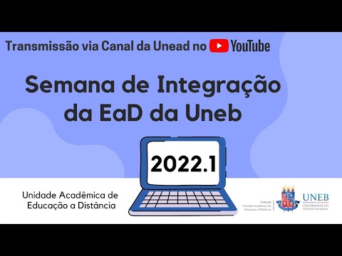 Licenciatura em História - Semana de Integração da EaD da Uneb de 2022.1